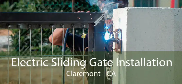 Electric Sliding Gate Installation Claremont - CA