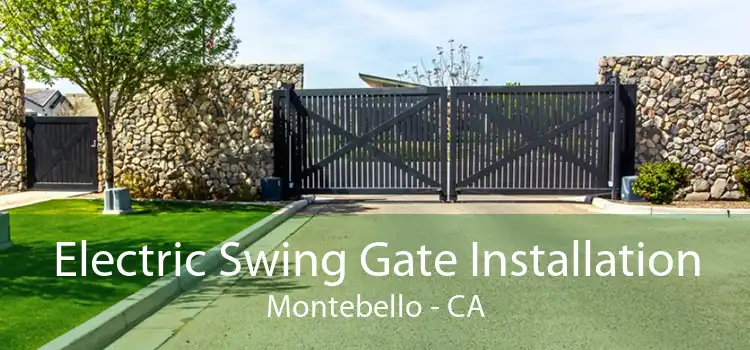 Electric Swing Gate Installation Montebello - CA